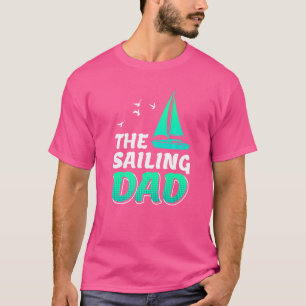 Segelschiff Vater Sailor Daddy Boater Segelyacht T-Shirt