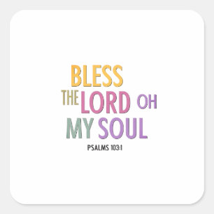 Segen fließen von seiner liebenden Hand: Psalmen 1 Quadratischer Aufkleber