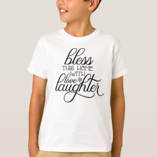 Segen Sie diese Zuhause mit Liebe und Lachen-54097 T-Shirt