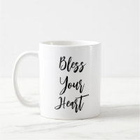"Segen Sie Ihr Herz" Funny Zitat-Tasse