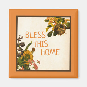 SEGNEN Sie DIESEN Blumen ZUHAUSE Orangen-u. Magnet