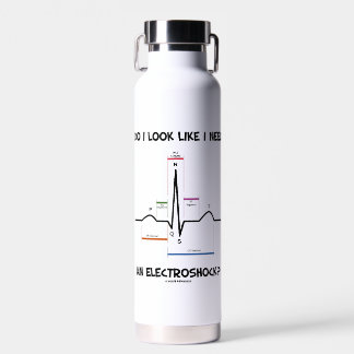 Sehe ich aus, als bräuchte ich einen Elektroschock Trinkflasche