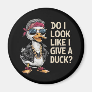 Sehe ich aus, als ob mir eine Ente egal ist(1) Magnet