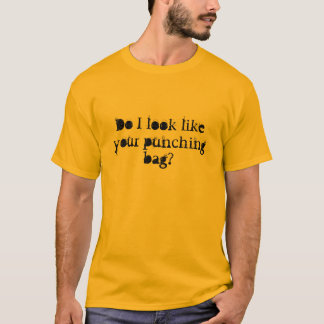 Sehe ich wie Ihre lochende Tasche aus? T-Shirt