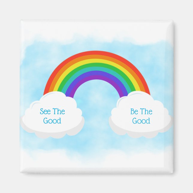 Sehen Sie das Gute ist das gute Regenbogenmagnet Magnet (Vorne)
