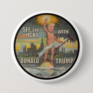 Sehen Sie das Licht mit Donald Trump Button