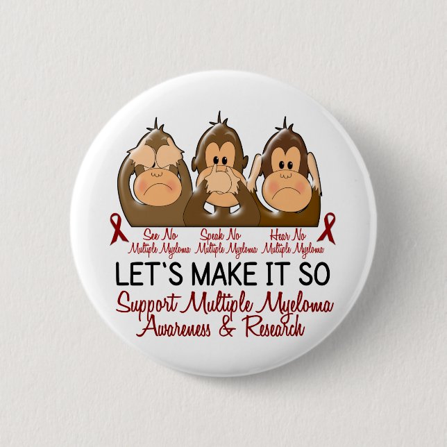Sehen Sie, dass zu sprechen kein multiples Myeloma Button (Vorderseite)