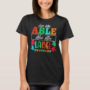 Sehen Sie die Fähigkeit nicht das Etikett Rätsel A T-Shirt
