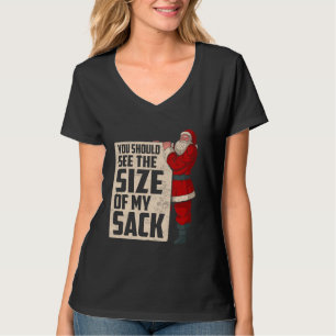 Sehen Sie die Größe meines Sacks Funny Santa Clase T-Shirt