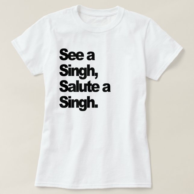 "Sehen Sie ein Singh" Frauen (ursprünglich) T-Shirt (Design vorne)