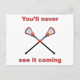 Sehen Sie es wird Lacrosse kommen Postkarte