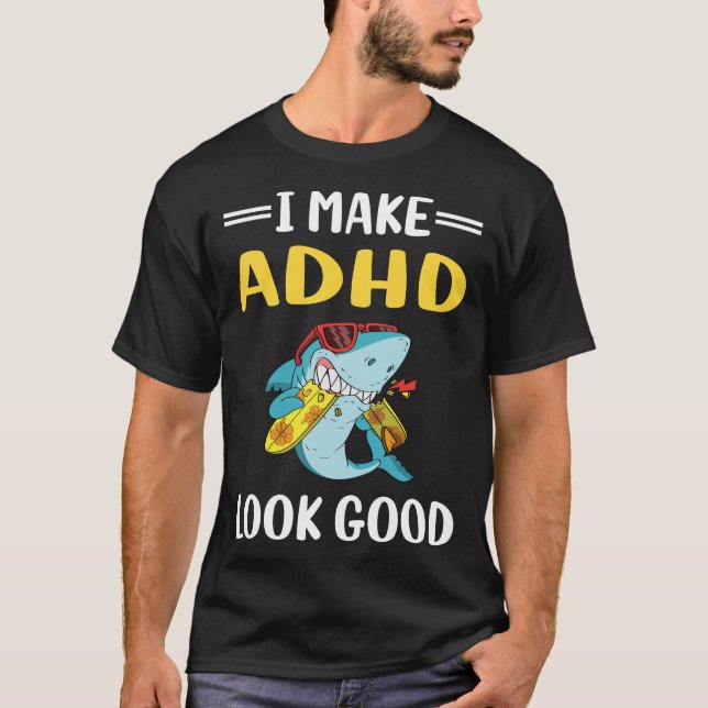 Sehen Sie gut ADHS T-Shirt (Vorderseite)