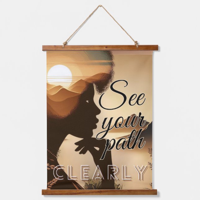 Sehen Sie Ihren Weg klar und deutlich Wandteppich Mit Holzrahmen (Vorderseite)
