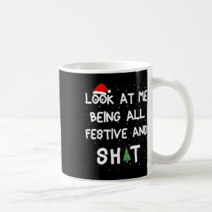 Sehen Sie mich an, ich bin alle festlich und es hu Kaffeetasse