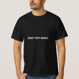 Sehen Sie mich aufsteigen - Beweise für falsches g T-Shirt