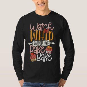 Sehen Sie mir Bake Bake Cupcake & Cookies zu T-Shirt
