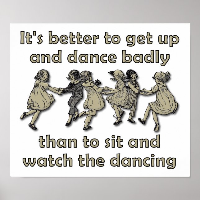 Sehen Sie sich das Tanzposter an Poster (Vorne)