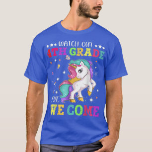 Sehen Sie sich die 4. Klasse an, hier kommen wir w T-Shirt