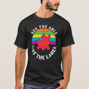 Sehen Sie sich die Fähigkeit nicht das Etikett Aut T-Shirt