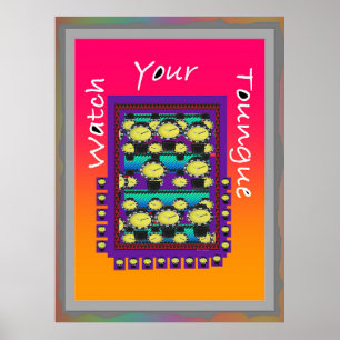 Sehen Sie sich die Lila Zunge an Poster