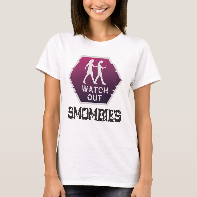 Sehen Sie sich die Smombies an T-Shirt (Vorderseite)