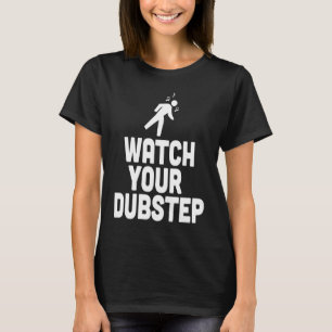 Sehen Sie sich Ihr Dubstep New Age Movement Music T-Shirt