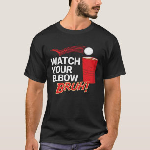 Sehen Sie sich Ihr Elbow Bruh Major League Beer Po T-Shirt