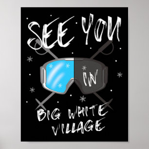 Sehen Sie sich im großen weißen Dorf Wanderurlaub Poster