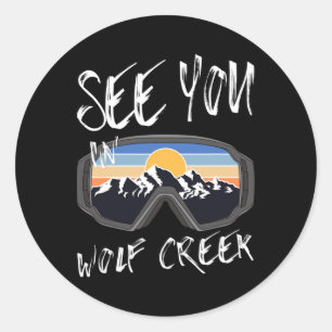 Sehen Sie sich Sie in Wolf Creek Usa Urlaub Skibri Runder Aufkleber