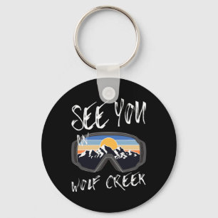 Sehen Sie sich Sie in Wolf Creek Usa Urlaub Skibri Schlüsselanhänger