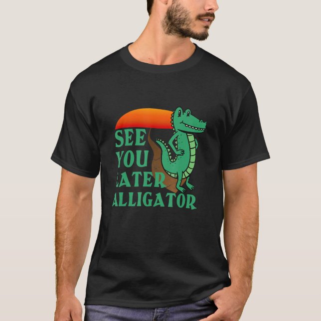 Sehen Sie sich später Alligator Krokodil für Männe T-Shirt (Vorderseite)