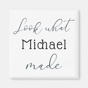 Sehen Sie, was ich Personalisiert Magnet gemacht h