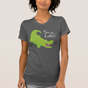 Sehen Sie Ya neueren Alligator! T-Shirt