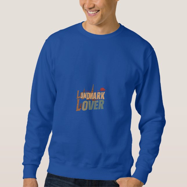 "Sehenswürdigkeit Lover." Sweatshirt (Vorderseite)