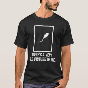 Sehr altes Bild von mir Lustiges Biologie-Geschenk T-Shirt