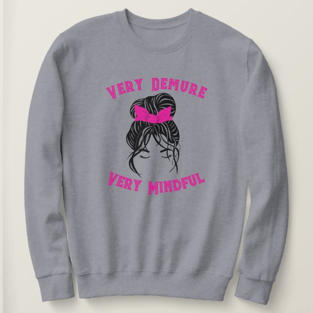 "Sehr dunkel, sehr vorsichtig" rosa Sweatshirt (Design vorne)