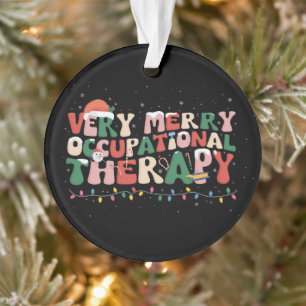 Sehr frohe Berufstherapie Weihnachten Weihnachten Ornament