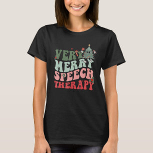 Sehr frohe Rede Therapeut Weihnachten SLP Xmas T-Shirt