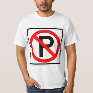 Sehr Fun Classic No Parking Sign T - Shirt