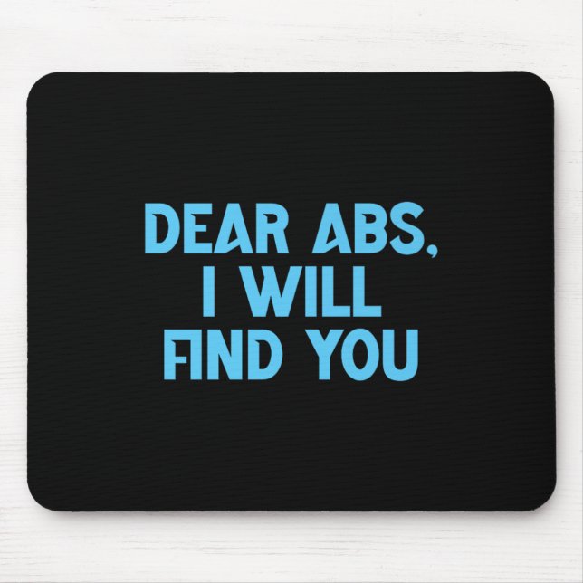 Sehr geehrte Abs., ich werde Ihnen ein tolles Gym- Mousepad (Vorne)