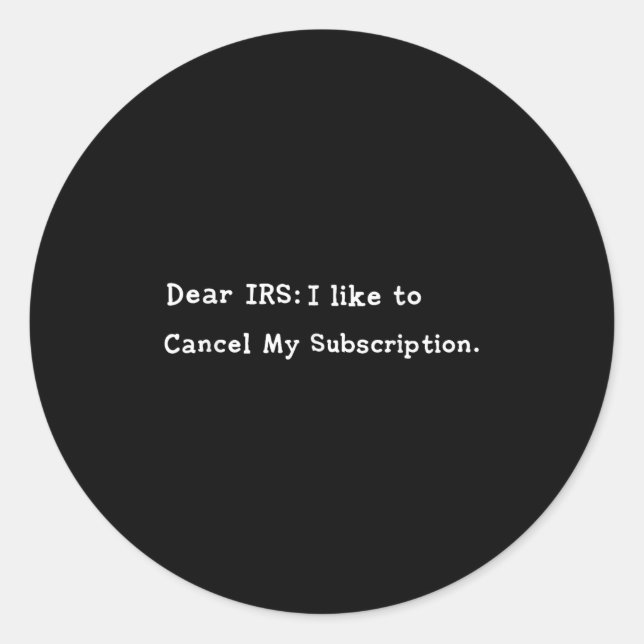 Sehr geehrte Irs Funny Tax Season Accounting Meme  Runder Aufkleber (Vorderseite)