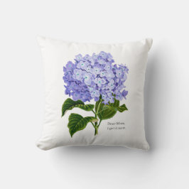 Sehr geehrte Mama Funny Hydrangea Botanisches Flor Kissen