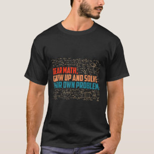 Sehr geehrte Mathematik erwachsen Funny Mah Sprich T-Shirt