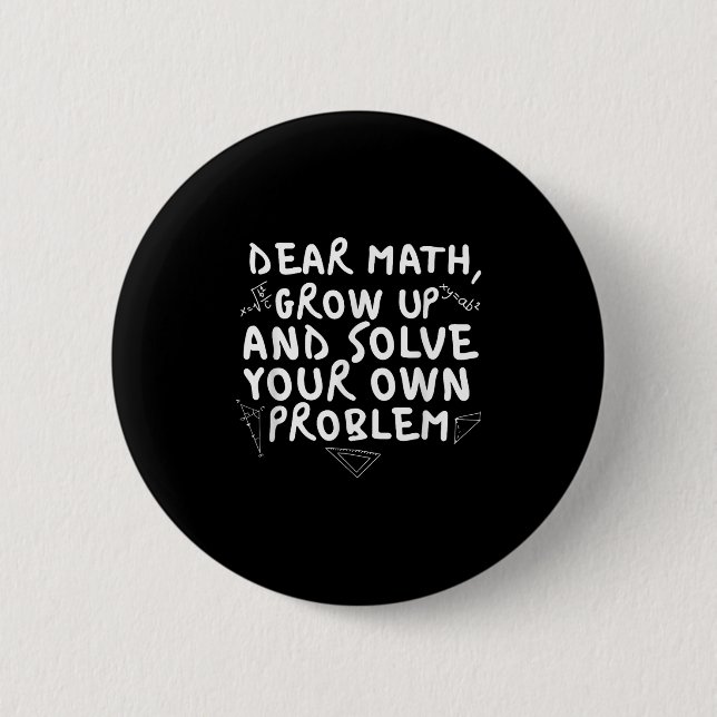 Sehr geehrte Mathematik erwachsen lustige Mathemat Button (Vorderseite)