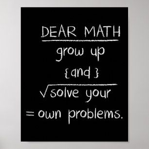 Sehr geehrte Mathematik Funny Zitat Poster