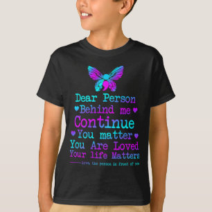 Sehr geehrte Person hinter mir Ihre Lebenspräventi T-Shirt