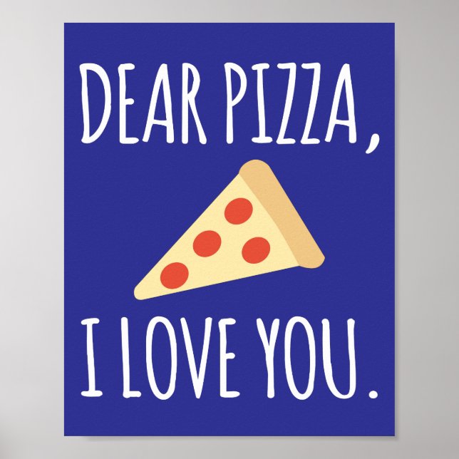 Sehr geehrte Pizza I Liebe Sie Poster (Vorne)