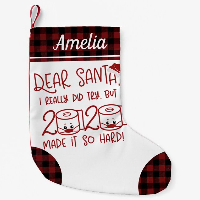 Sehr geehrte Santa I wirklich versucht Funny 2020  Kleiner Weihnachtsstrumpf (Vorderseite)
