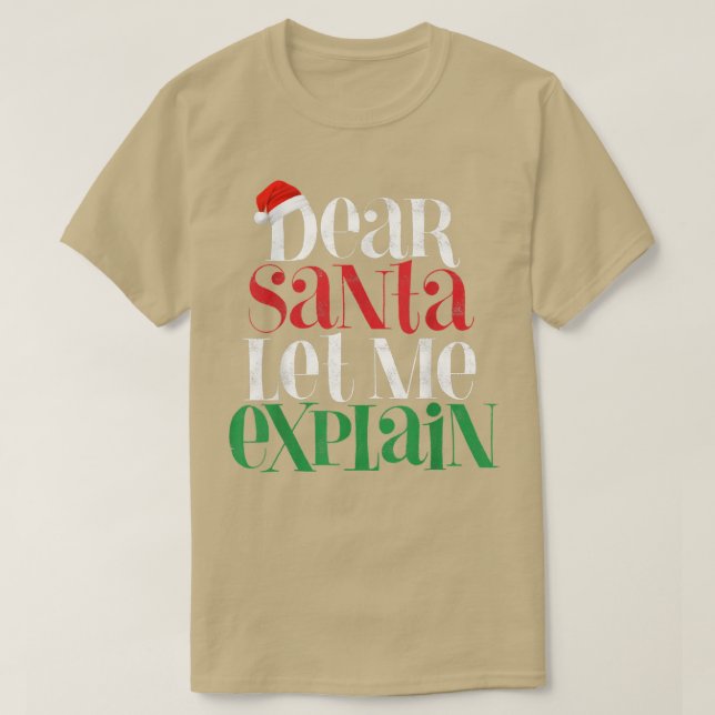 Sehr geehrte Santa Let's Me Eplain Funny Christmas T-Shirt (Design vorne)