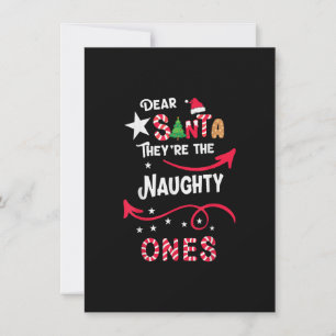 Sehr geehrte Santa Theyu2019re the Naughty Ones Fa Einladung